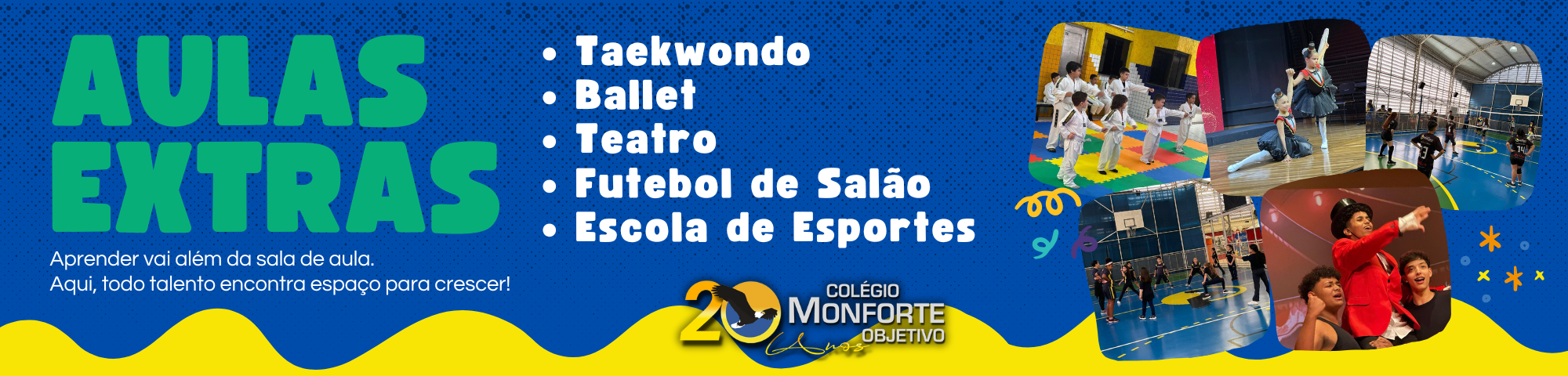 Faça a sua matrícula nas aulas extracurriculares oferecidas pelo Colégio Monforte. Saiba mais!